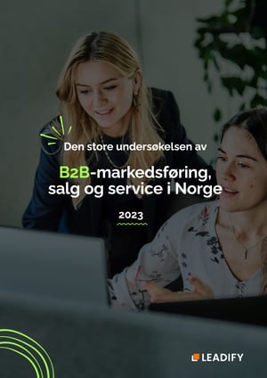 Cover image - Innholdstilbud - Den-store-undersøkelsen-av-B2B-markedsføring-og-salg-i-Norge-i-2023