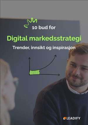 10 bud for digital markedsstrategi